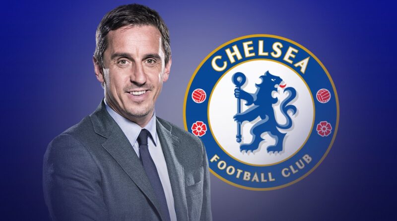 Gary Neville Podcast: Chelsea have potential but Reece James and Ben Chilwell must stay fit